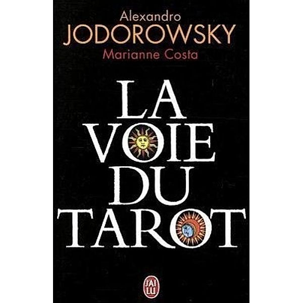 La voie du tarot, Alexandro Jodorowsky