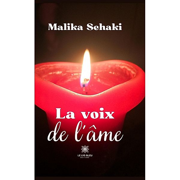 La voix de l'âme, Malika Sehaki