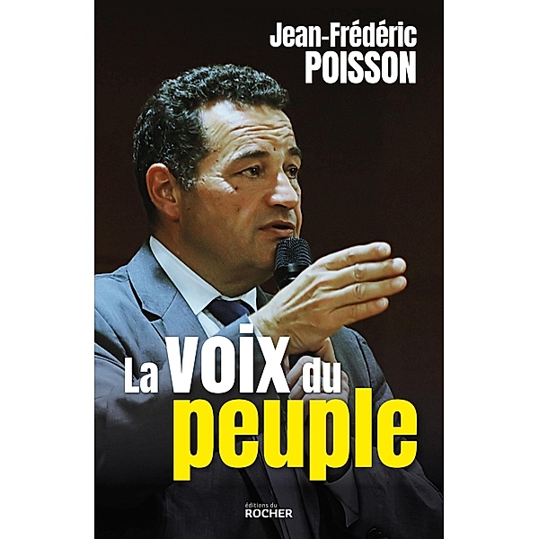 La voix du peuple, Jean-Frédéric Poisson