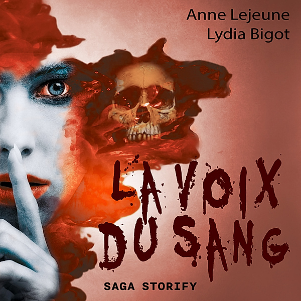 La voix du sang, Anne LeJeune, Lydia Bigot