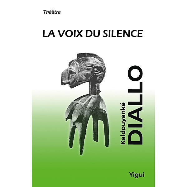 La voix du silence, Mahamadou Kaldouyanké Diallo