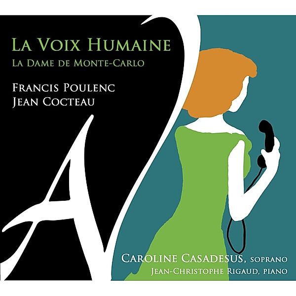 La Voix Humaine, Caroline Casadesus, Jean-paul Rigaud