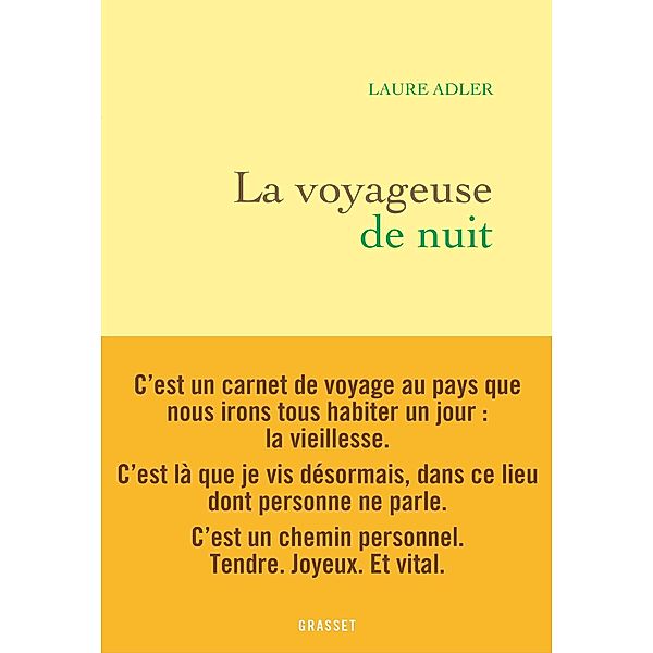 La voyageuse de nuit / Essai, Laure Adler