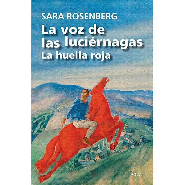 La voz de las luciérnagas / Investigación Bd.158, Sara Rosenberg
