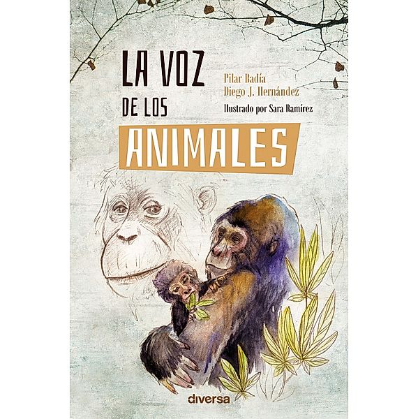 La voz de los animales, Pilar Badía, Diego J. Hernández