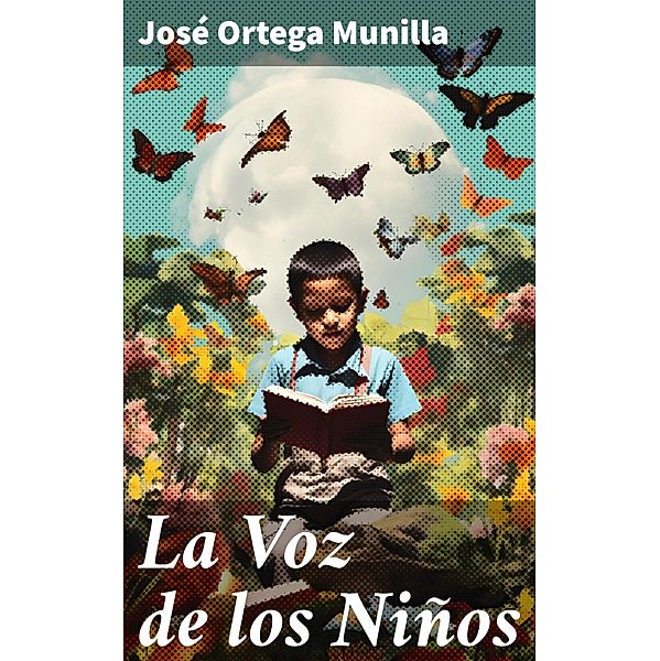 La Voz de los Niños, José Ortega Munilla