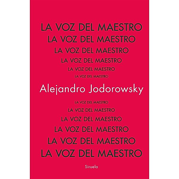 La voz del Maestro / El Ojo del Tiempo Bd.152, Alejandro Jodorowsky