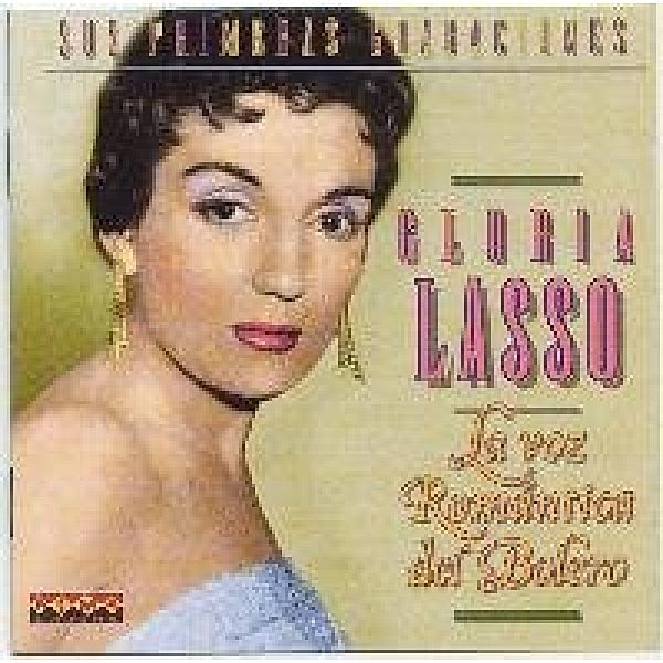 La Voz Romantica Del Bole, Gloria Lasso