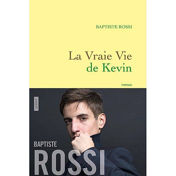 La vraie vie de Kevin / Littérature Française, Baptiste Rossi