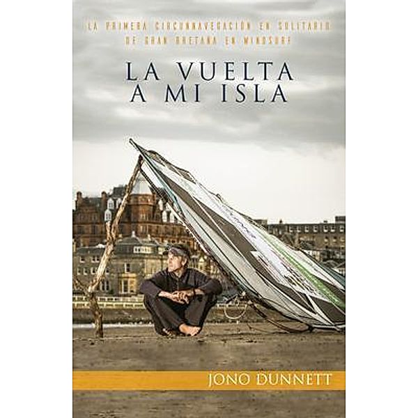 La vuelta a mi isla, Jono Dunnett