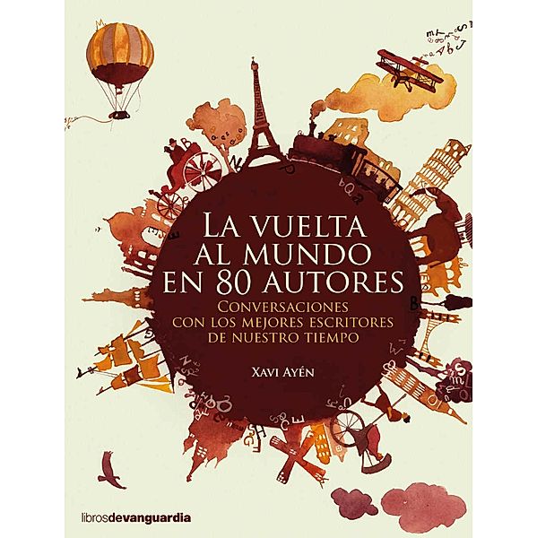 La vuelta al mundo en 80 autores, Xavi Ayén