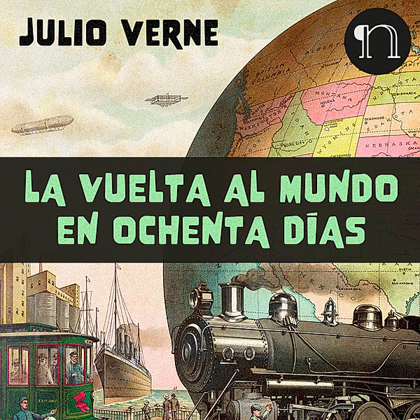 La vuelta al mundo en 80 días, Julio Verne
