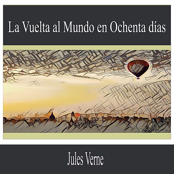 La Vuelta al Mundo en Ochenta Días, Jules Verne