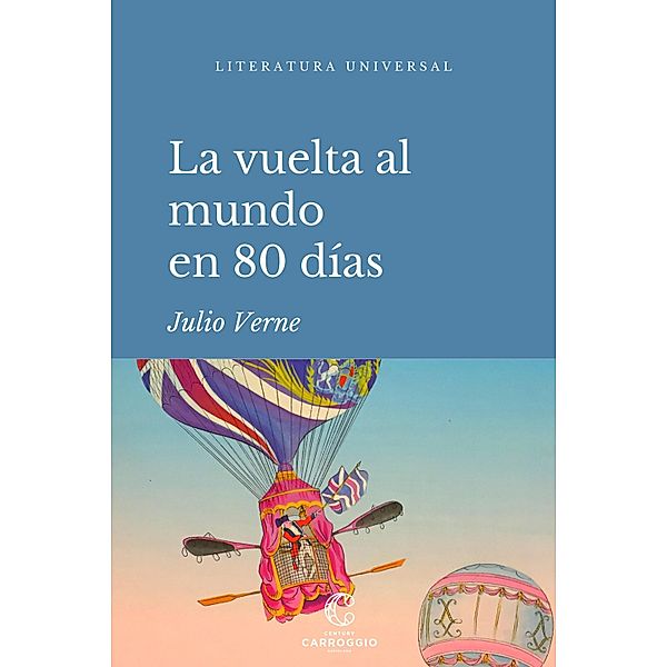 La vuelta al mundo en ochenta días / Literatura universal, Julio Verne