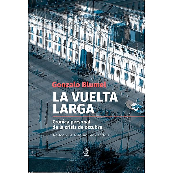 La vuelta larga, Gonzalo Blumel