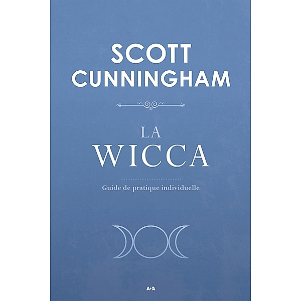 La Wicca, Cunningham Scott Cunningham