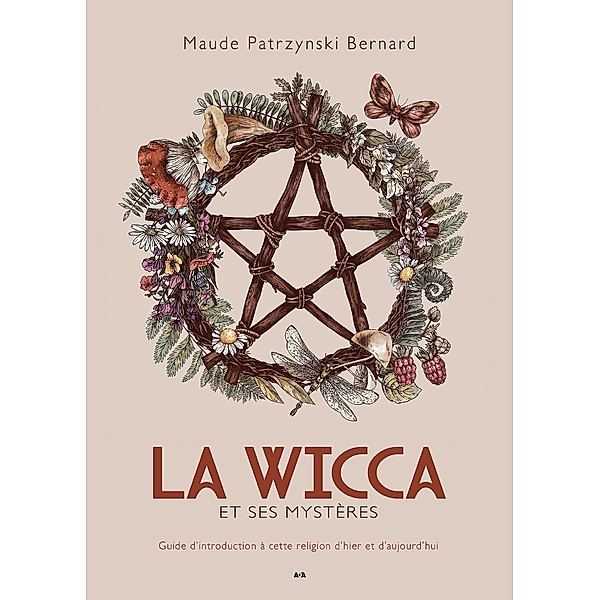 La Wicca et ses mysteres, Patrzynski Bernard Maude Patrzynski Bernard