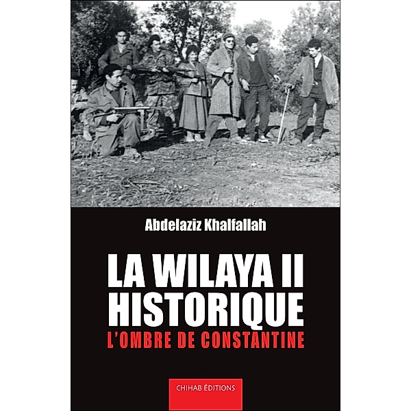 La wilaya II historique, Abdelaziz Khalfallah