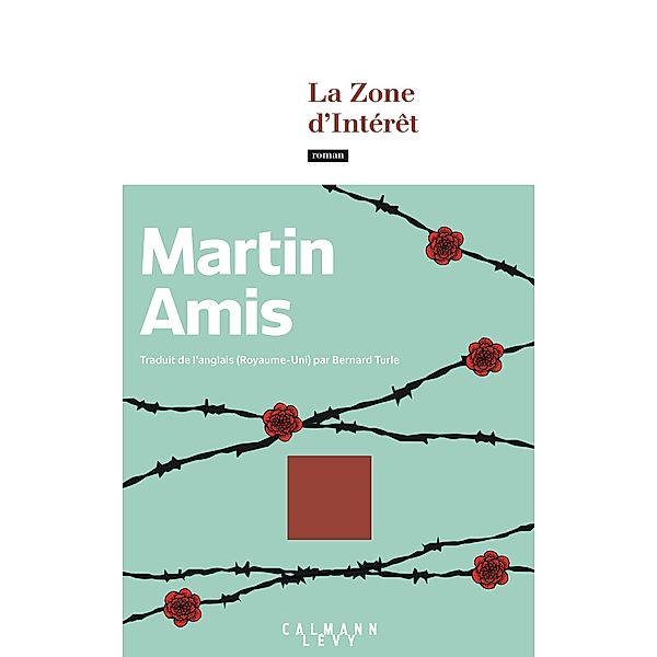 La Zone d'intérêt / Littérature Etrangère, Martin Amis