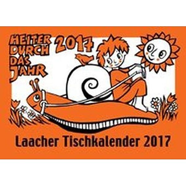Laacher Tischkalender 'Heiter durch das Jahr' 2017