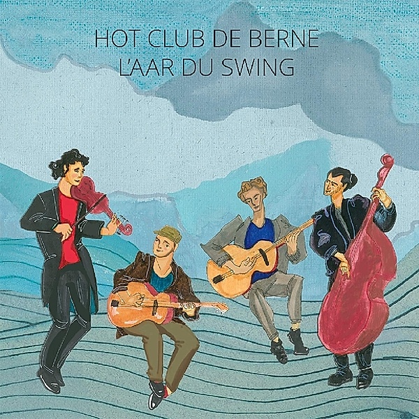 L'Aar Du Swing, Hot Club De Berne