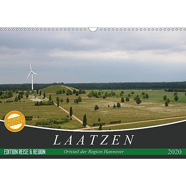 LAATZEN - Ortsteil der Region Hannover (Wandkalender 2020 DIN A3 quer)