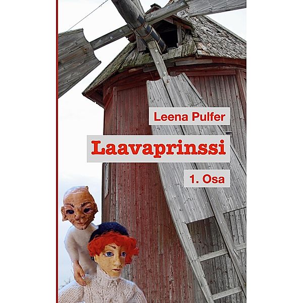 Laavaprinssi / Laavaprinssi Tuomas Bd.1-2, Leena Pulfer