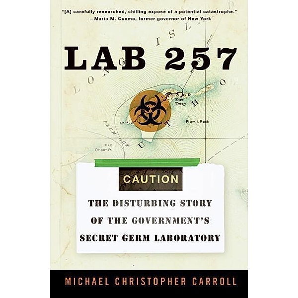 Lab 257 / HarperCollins e-books, Michael C. Carroll