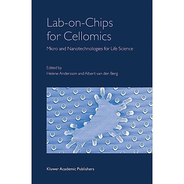 Lab-on-Chips for Cellomics, Albert Berg, Helene Andersson