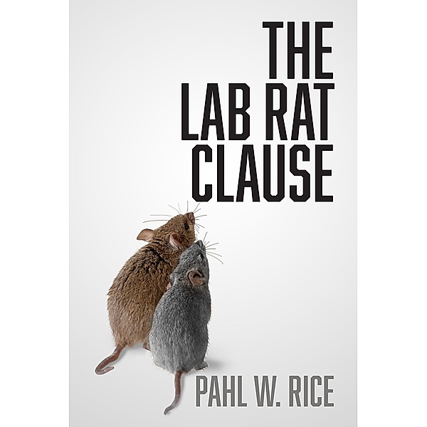 Lab Rat Clause, Pahl Rice