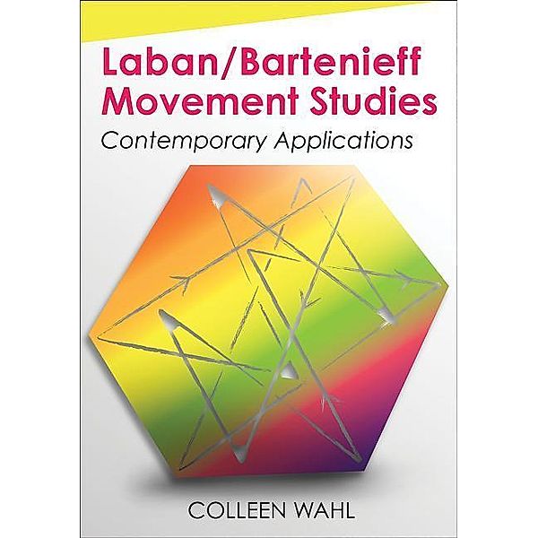 Laban/Bartenieff Movement Studies, Colleen Wahl