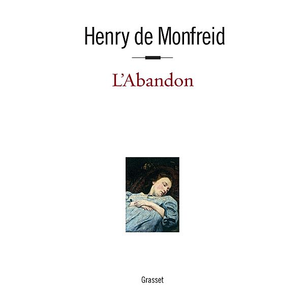 L'abandon / Littérature Française, Henry De Monfreid