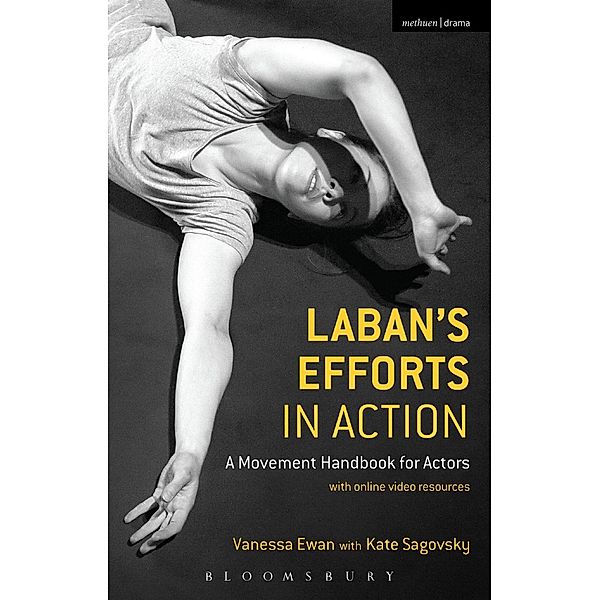 Laban's Efforts in Action, Vanessa Ewan, Kate Sagovsky