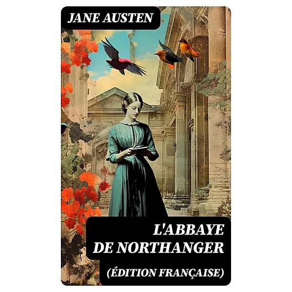 L'Abbaye de Northanger (Édition française), Jane Austen