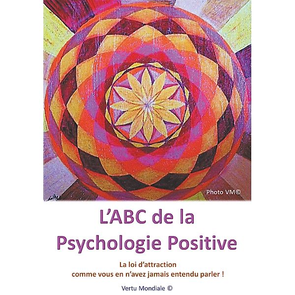 L'ABC de la psychologie positive, Veronique Mercié