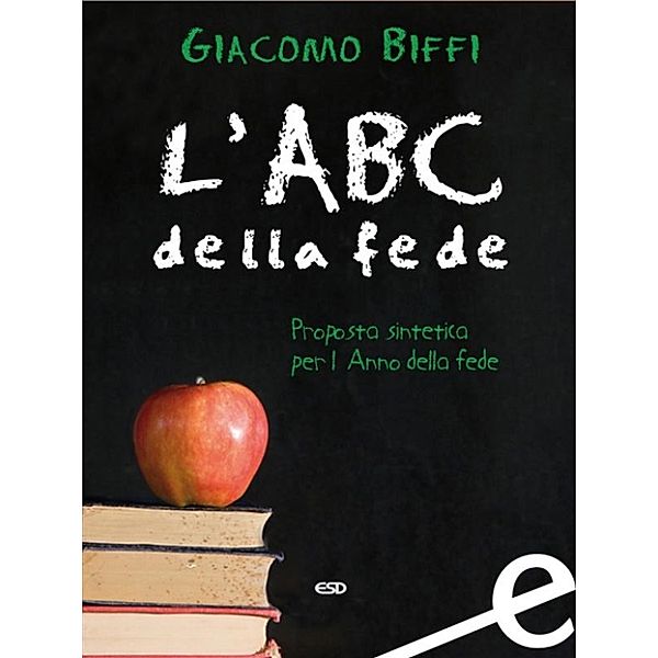 L'ABC della fede, Giacomo Biffi