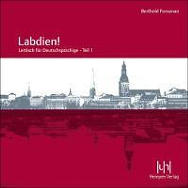 Labdien! Lettisch für Deutschsprachige: Tl.1 Audio-CD, Berthold Forssmann