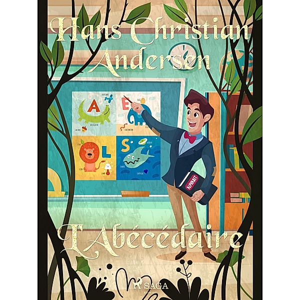 L'Abécédaire / Les Contes de Hans Christian Andersen, H. C. Andersen