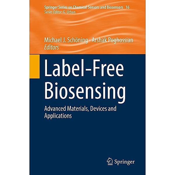 Label-Free Biosensing / Springer Series on Chemical Sensors and Biosensors Bd.16