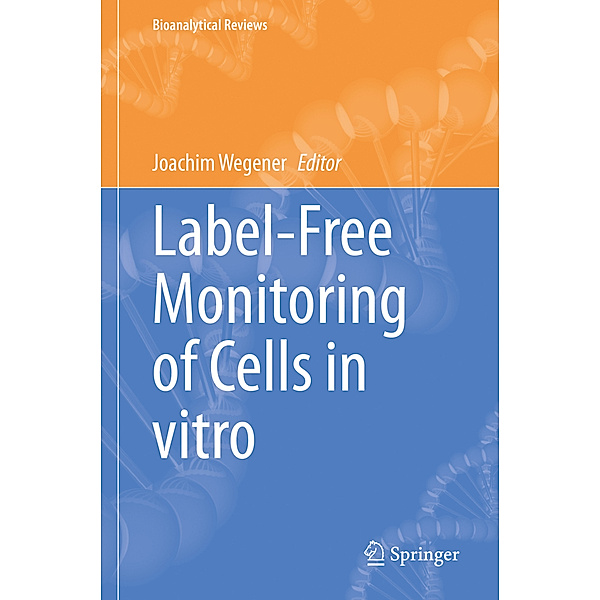 Label-Free Monitoring of Cells in vitro