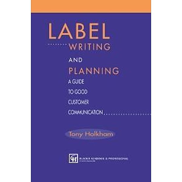 Label Writing and Planning, Tony Holkham
