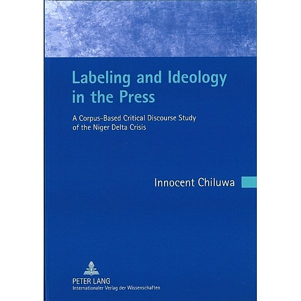 Labeling and Ideology in the Press, Innocent Chiluwa