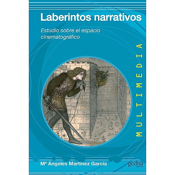 Laberintos narrativos / Multimedia, Mª Ángeles Martínez García