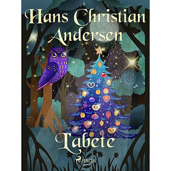 L'abete / Le fiabe di Hans Christian Andersen, H. C. Andersen