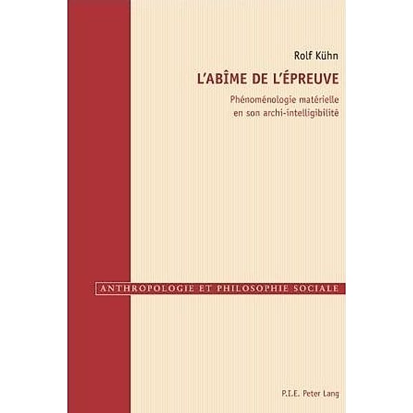 L'abime de l'epreuve, Rolf Kuhn