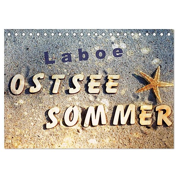 Laboe - Ostsee - Sommer (Tischkalender 2024 DIN A5 quer), CALVENDO Monatskalender, Tanja Riedel