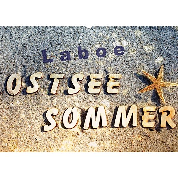 Laboe - Ostsee - Sommer (Wandkalender 2023 DIN A2 quer), Tanja Riedel