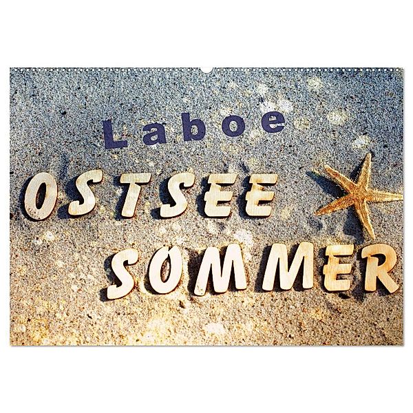 Laboe - Ostsee - Sommer (Wandkalender 2025 DIN A2 quer), CALVENDO Monatskalender, Calvendo, Tanja Riedel