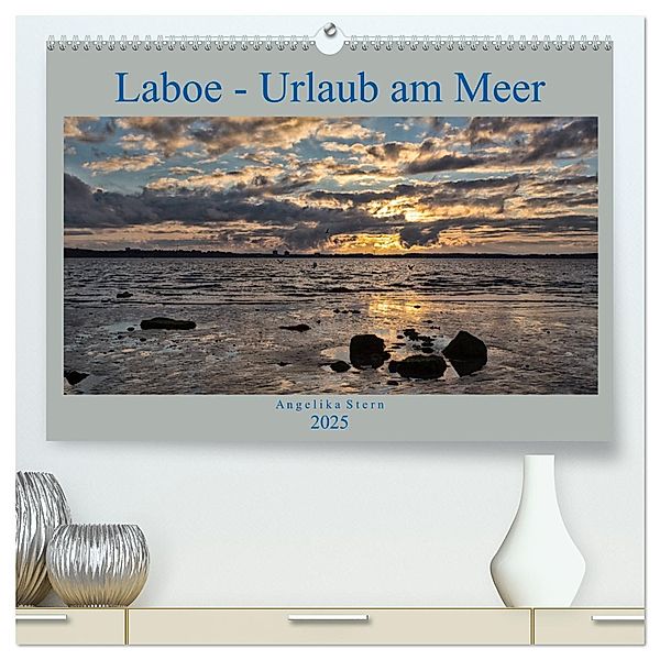 Laboe - Urlaub am Meer (hochwertiger Premium Wandkalender 2025 DIN A2 quer), Kunstdruck in Hochglanz, Calvendo, Angelika Stern