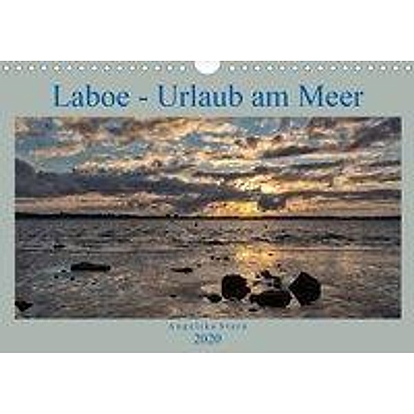 Laboe - Urlaub am Meer (Wandkalender 2020 DIN A4 quer), Angelika Stern